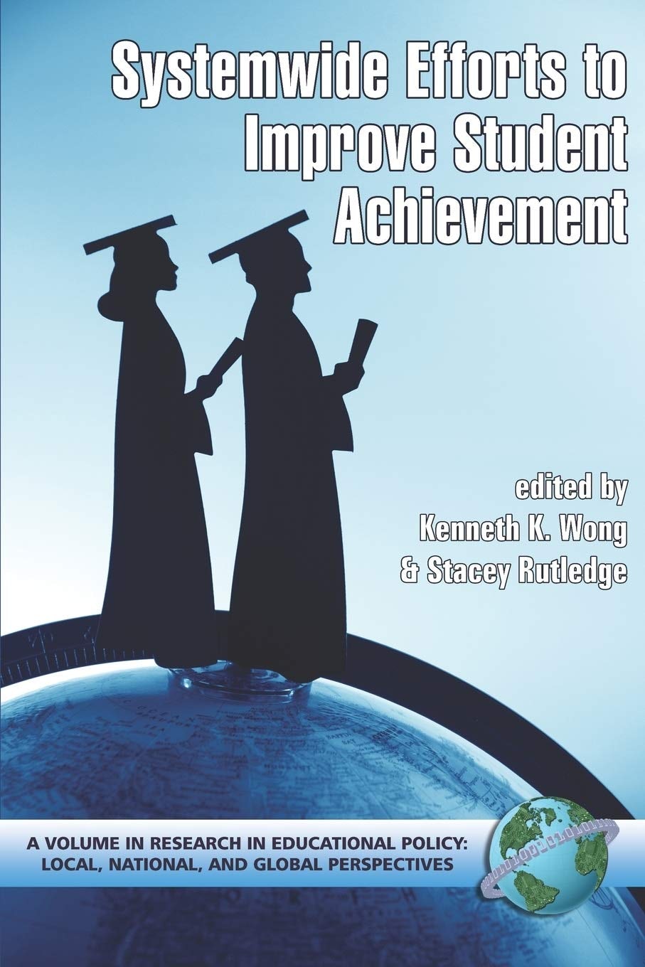 Book cover image for System-Wide Efforts to Improve Student Achievement ISBN: 9781593112240